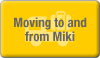 Moving to and from Miki